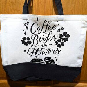Coffee Books and Flowers Tote Bag, Handmade, Book Bag, Mothers Day Gift, Tote